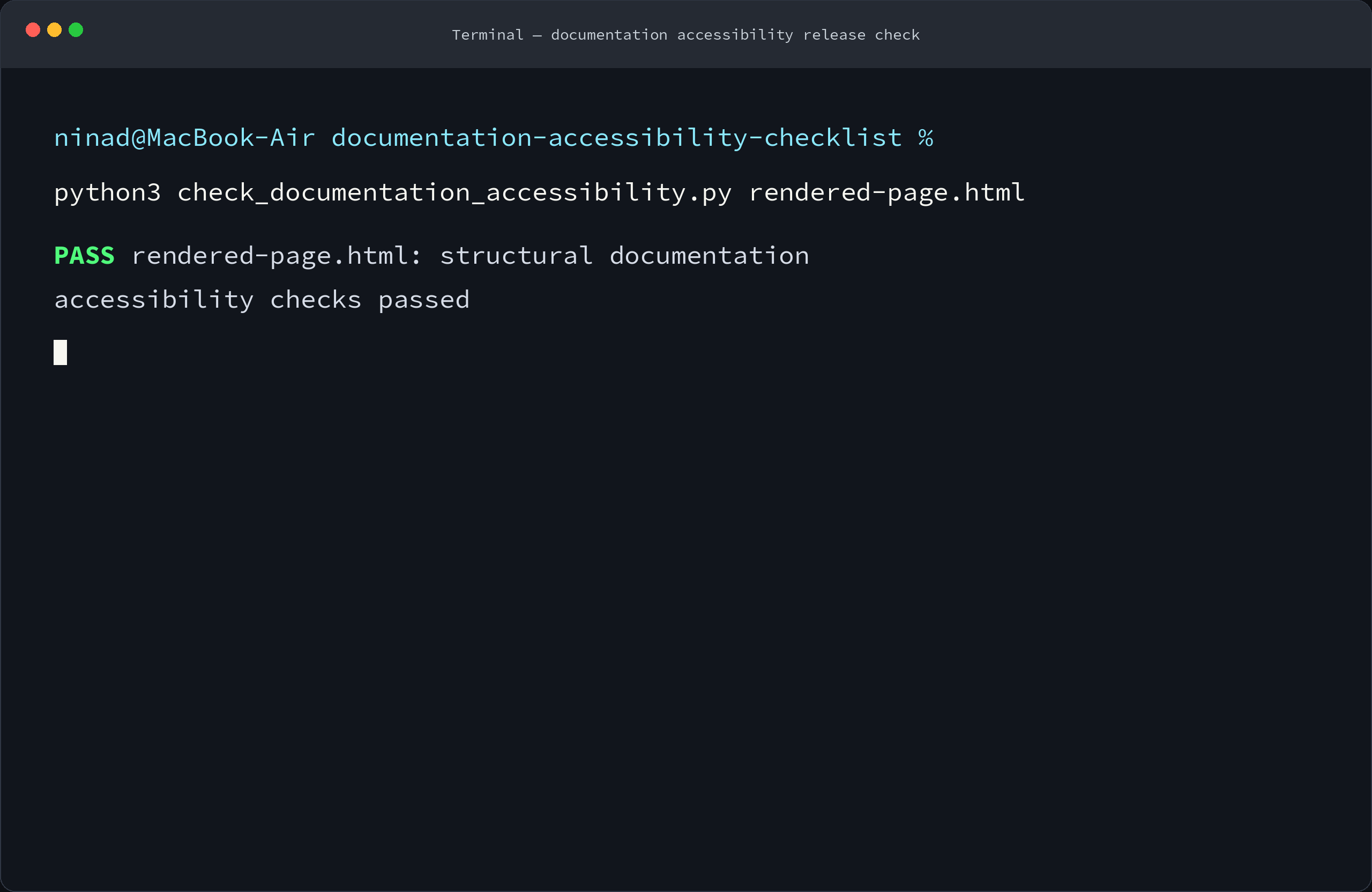 MacBook Air terminal window showing python3 check_documentation_accessibility.py rendered-page.html and a passing structural accessibility result