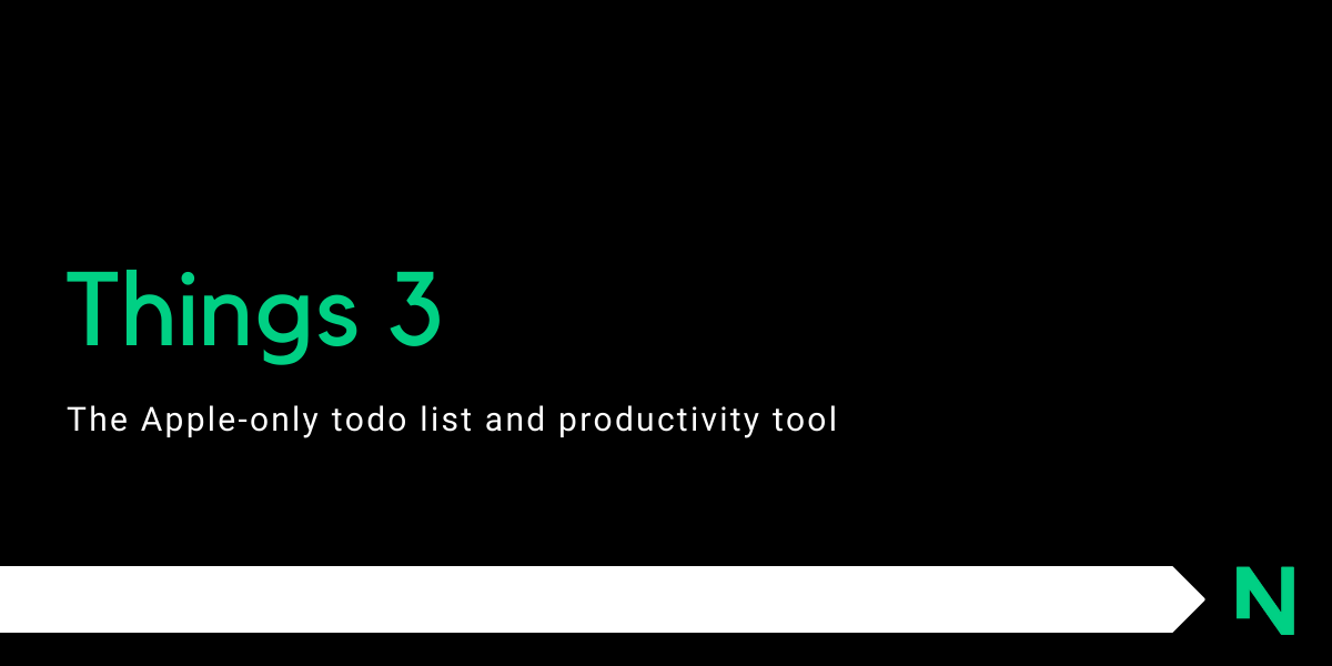 Things 3: A Perfect Productivity App for Apple Users