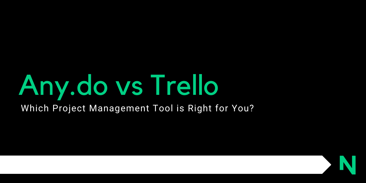 Any.do vs Trello: Which Project Management Tool is Right for You?